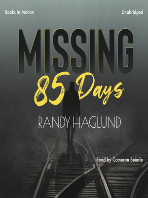 cover image of Missing 85 Days